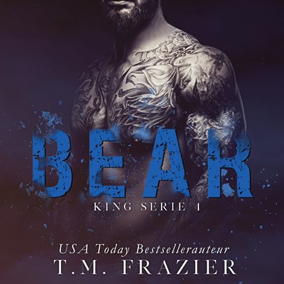 Bear, T.M. Frazier - Luisterboek MP3 - 9789464200485