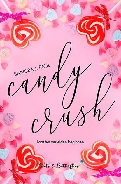 Candy Crush, Sandra J. Paul - Ebook - 9789464208740