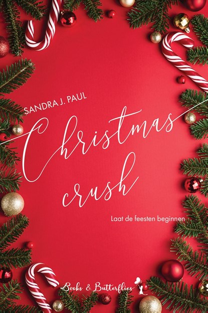 Christmas Crush, Sandra J.   Paul - Ebook - 9789464208771