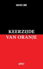 Keerzijde van Oranje | Ruud van der Linde | 