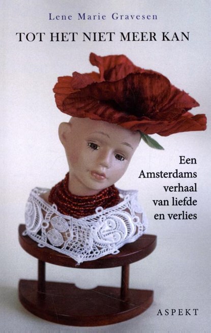 Tot het niet meer kan, Lene Marie Gravesen - Paperback - 9789464240627