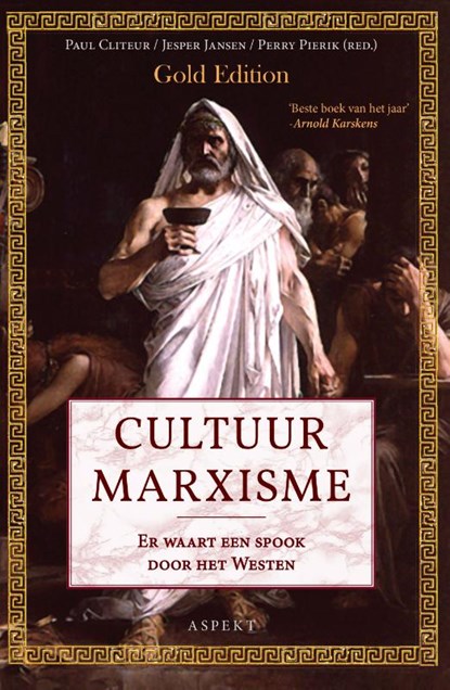 Cultuurmarxisme, Perry Pierik ; Jesper Jansen ; Paul Cliteur - Paperback - 9789464240719