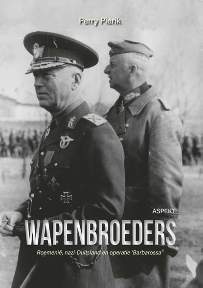 Wapenbroeders, Perry Pierik - Paperback - 9789464240726