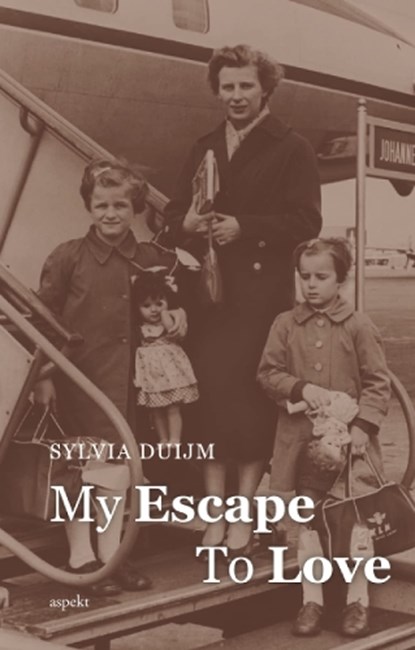My Escape to Love, Sylvia Duijm - Paperback - 9789464240856
