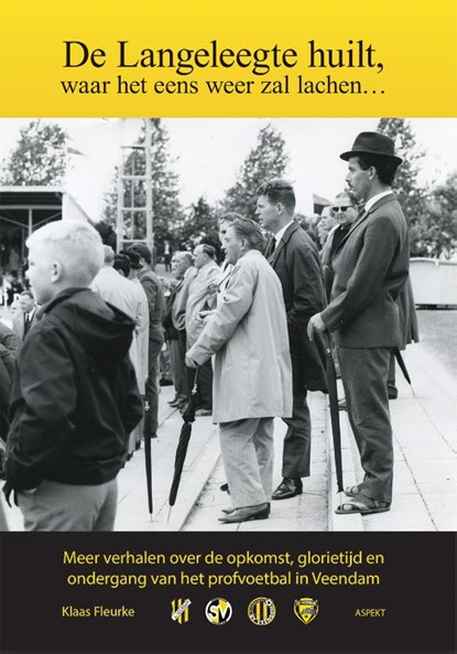 De Langeleegte huilt, waar het eens weer zal lachen..., Klaas Fleurke - Paperback - 9789464241082