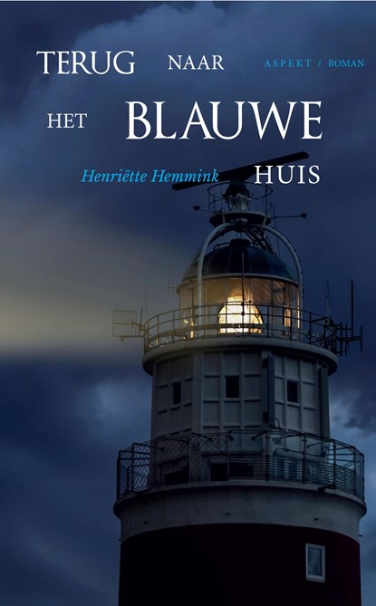 Terug naar het blauwe huis, Henriette Hemmink - Ebook - 9789464241853