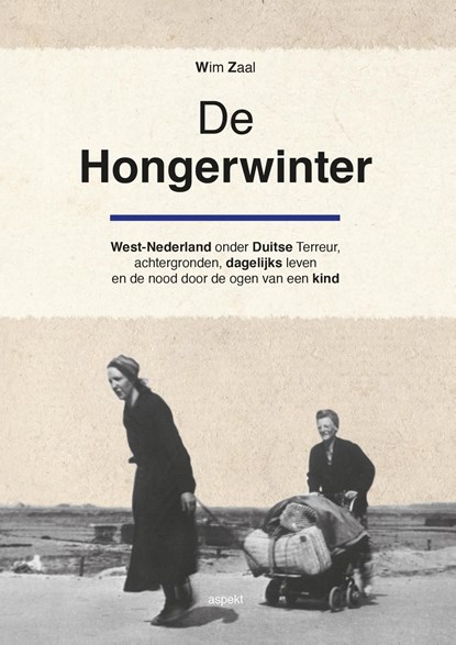 De Hongerwinter, Wim Zaal - Ebook Adobe PDF - 9789464242003