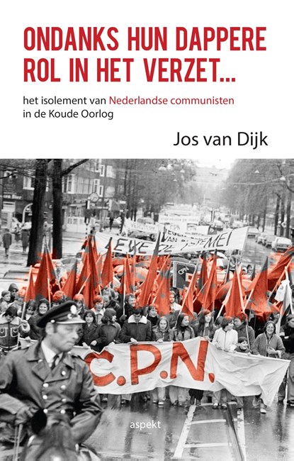 Ondanks hun dappere rol in het verzet…, Jos van Dijk - Ebook Adobe PDF - 9789464243017