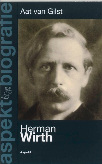Herman Wirth, Aat van Gilst - Ebook Adobe PDF - 9789464244182