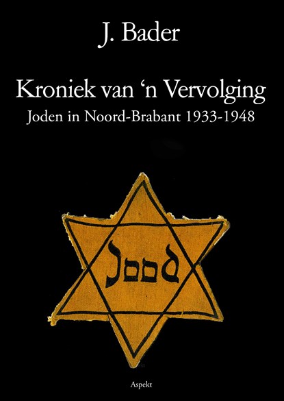Kroniek van ‘n vervolging, J. Bader - Ebook - 9789464244373