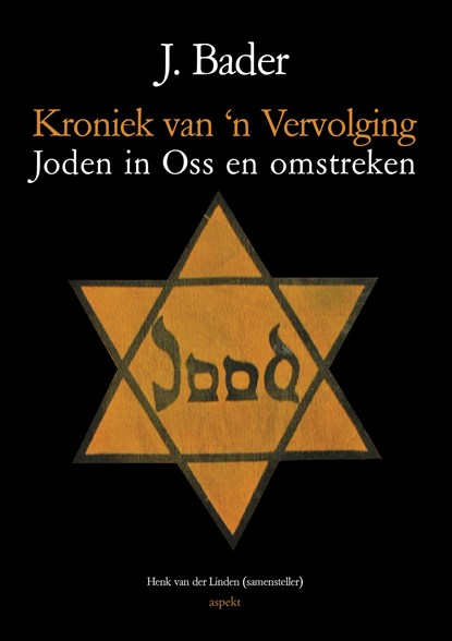 Kroniek van ‘n vervolging, J. Bader - Ebook - 9789464244427