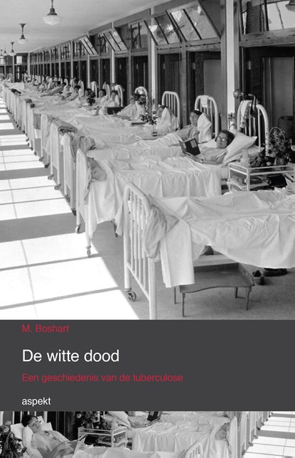 De witte dood, M. Boshart - Ebook - 9789464244977