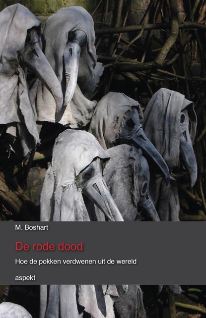 De rode dood, M. Boshart - Ebook - 9789464244984