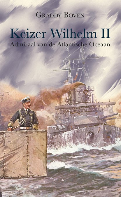 Keizer Wilhelm II, Graddy Boven - Ebook - 9789464245073