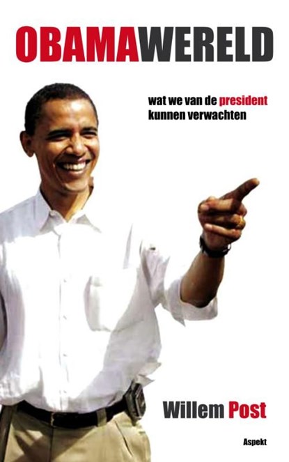 Obamawereld, Willem Post - Ebook Adobe PDF - 9789464245677