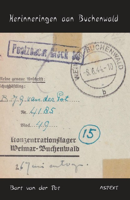 Herinneringen aan Buchenwald, Bart van der Pot - Ebook Adobe PDF - 9789464245684