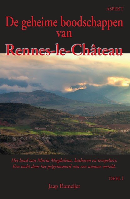 De geheime boodschappen van Rennes-le-Château, Jaap Rameijer - Ebook Adobe PDF - 9789464245790