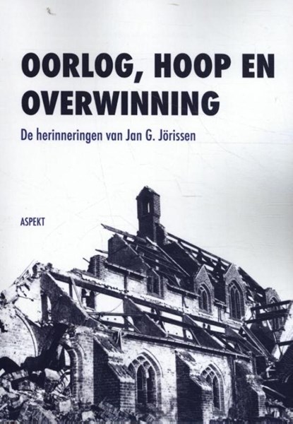 Oorlog, Hoop en Overwinning, Jan Jörissen - Ebook - 9789464246872