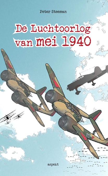 De luchtoorlog van mei 1940, Peter Steeman - Ebook - 9789464247398