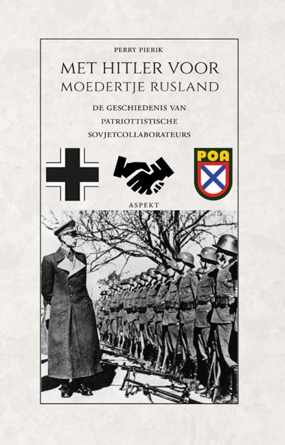Met Hitler voor moedertje Rusland, Perry Pierik - Paperback - 9789464247688