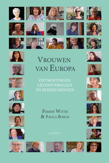 Vrouwen van Europa, Femmy Witte ; Paula Bosch - Paperback - 9789464247817