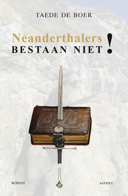 Neanderthalers bestaan niet!, Taede de Boer - Ebook - 9789464248289