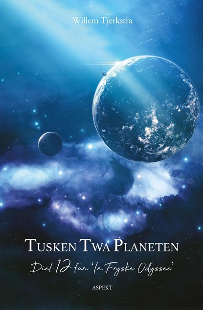 Tusken twa planeten, Willem Tjerkstra - Ebook - 9789464248357