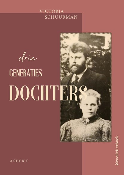 Drie Generaties Dochters GLB, Victoria Schuurman - Ebook - 9789464248746
