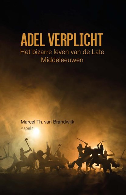 Adel verplicht, M. Th. van Brandwijk - Paperback - 9789464248913