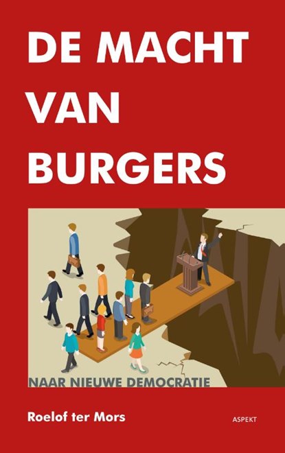 De macht van Burgers, Roelof ter Mors - Paperback - 9789464249491