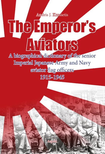 The Emperor's Aviators, Andris J. Kursietis - Paperback - 9789464249644