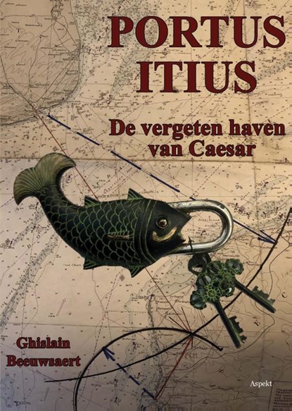 Portus Itius, Ghislain Beeuwsaert - Paperback - 9789464249842