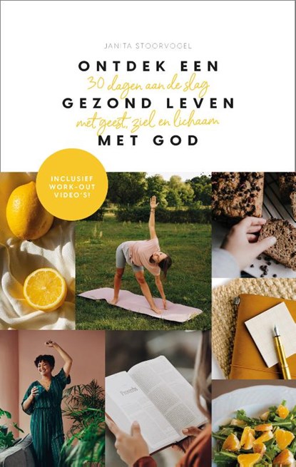 Ontdek een gezond leven met God, Janita Stoorvogel - Gebonden - 9789464250275