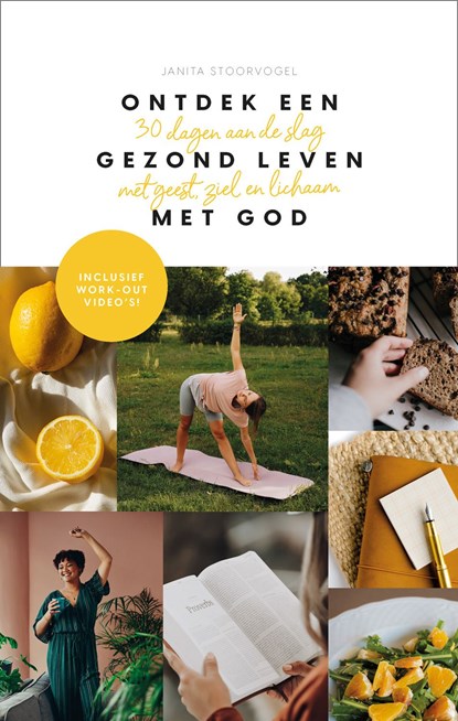 Ontdek een gezond leven met God, Janita Stoorvogel - Ebook - 9789464250305