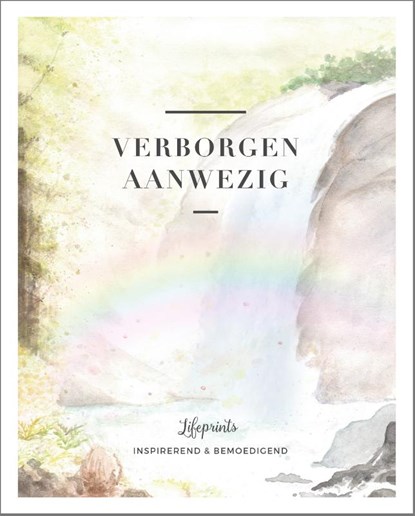 Verborgen aanwezig, Lifeprints ; Tineke Tuinder - Gebonden - 9789464250442