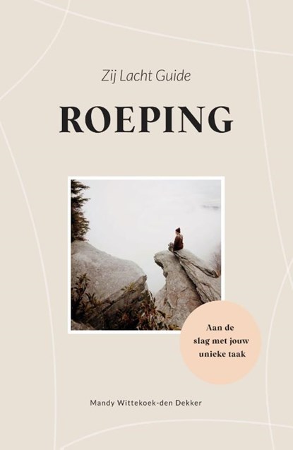 Zij lacht guide Roeping, Mandy Wittekoek-den Dekker - Paperback - 9789464250633