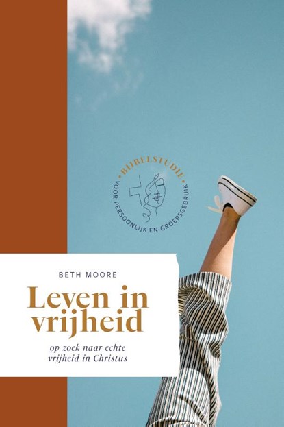 LEVEN IN VRIJHEID, Beth MOORE - Paperback - 9789464250671