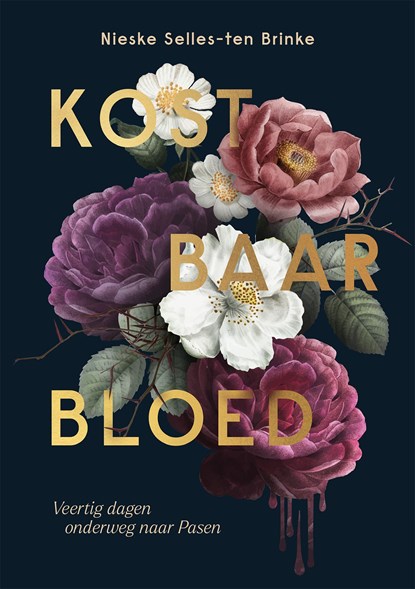 Kostbaar bloed, Nieske Selles-ten Brinke - Ebook - 9789464250916