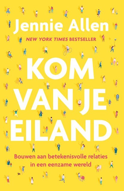 Kom van je eiland, Jennie Allen - Paperback - 9789464250923