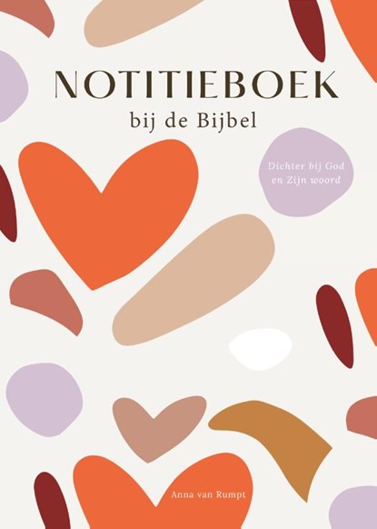 Notitieboek bij de Bijbel, Anna van Rumpt - Paperback - 9789464250947