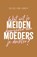 Meidenmoeders, niet bekend - Paperback - 9789464251395
