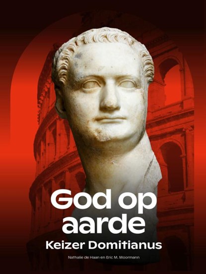 God op aarde, Nathalie de Haan ; Eric Moormann - Paperback - 9789464260724