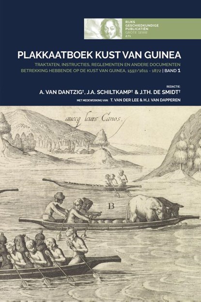 Plakkaatboek Kust van Guinea, 1597/1611-1872 - Band 1, niet bekend - Gebonden - 9789464262490