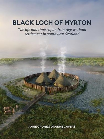 Black Loch of Myrton, Anne Crone ; Graeme Cavers - Paperback - 9789464264265
