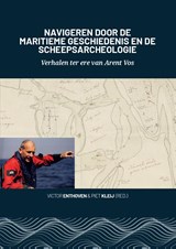 Navigeren door de maritieme geschiedenis en de scheepsarcheologie -  - 9789464264456