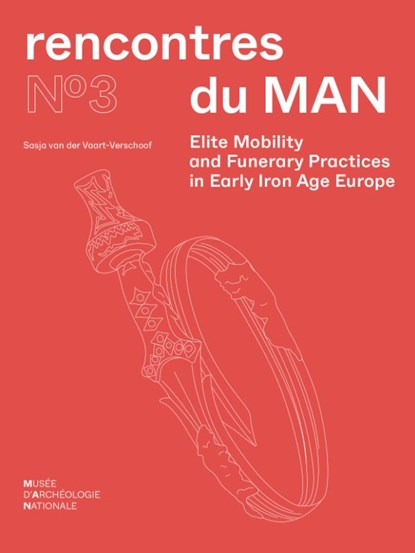 Elite Mobility and Funerary Practices in Early Iron Age Europe, niet bekend - Gebonden - 9789464264883