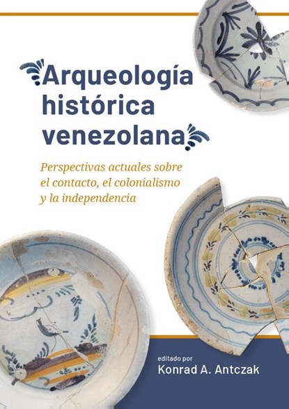 Arqueología histórica venezolana, niet bekend - Paperback - 9789464270969