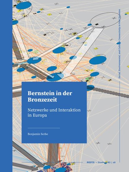 Bernstein in der Bronzezeit, Benjamin Serbe - Paperback - 9789464280906