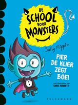 Pier de klier zegt boe! - Sally Rippin - 9789464290295