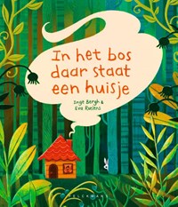 Liedjesboek 4 - In het bos, daar staat een huisje | Inge Bergh | 